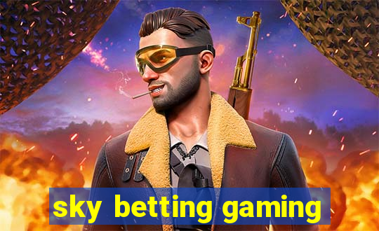 sky betting gaming